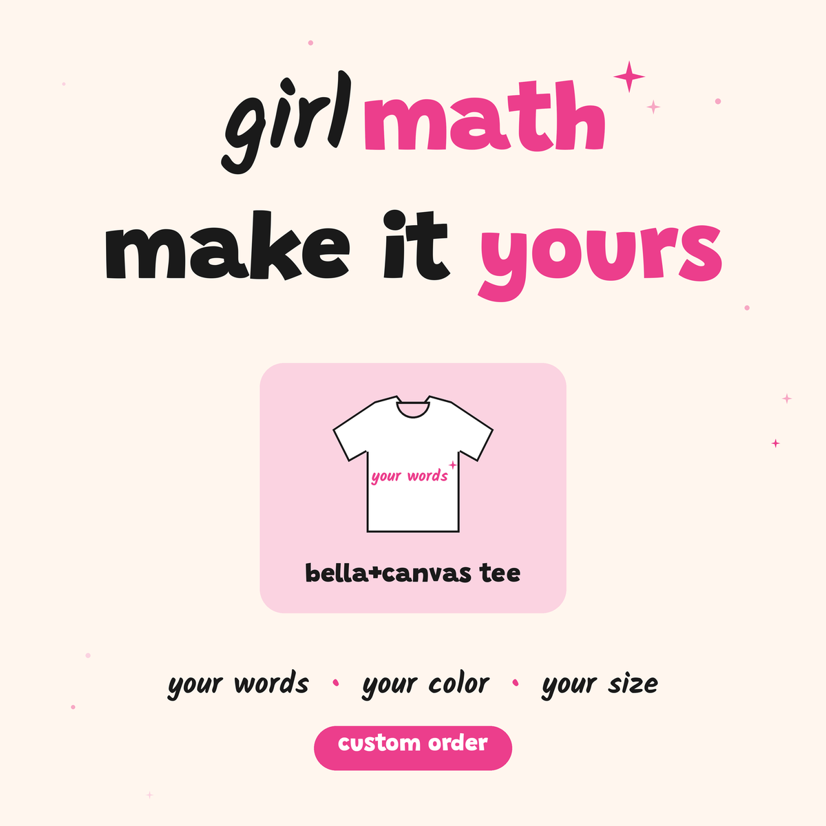 Custom Girl Math order: make it yours on a Bella+Canvas tee