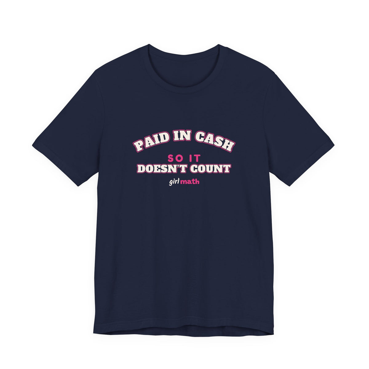 Cash Doesn't Count Tee - Navy