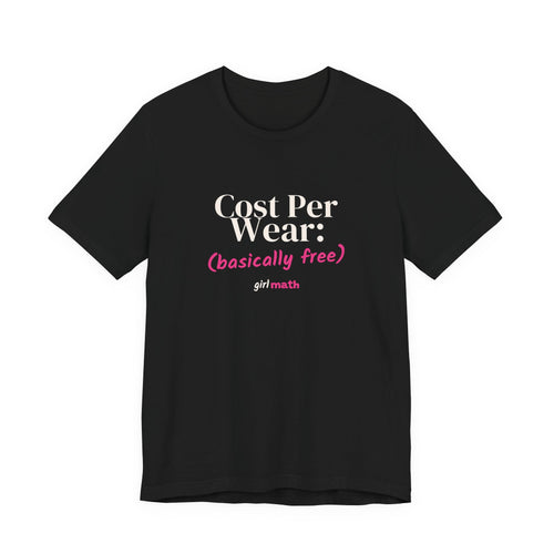 Cost Per Wear Tee - Black