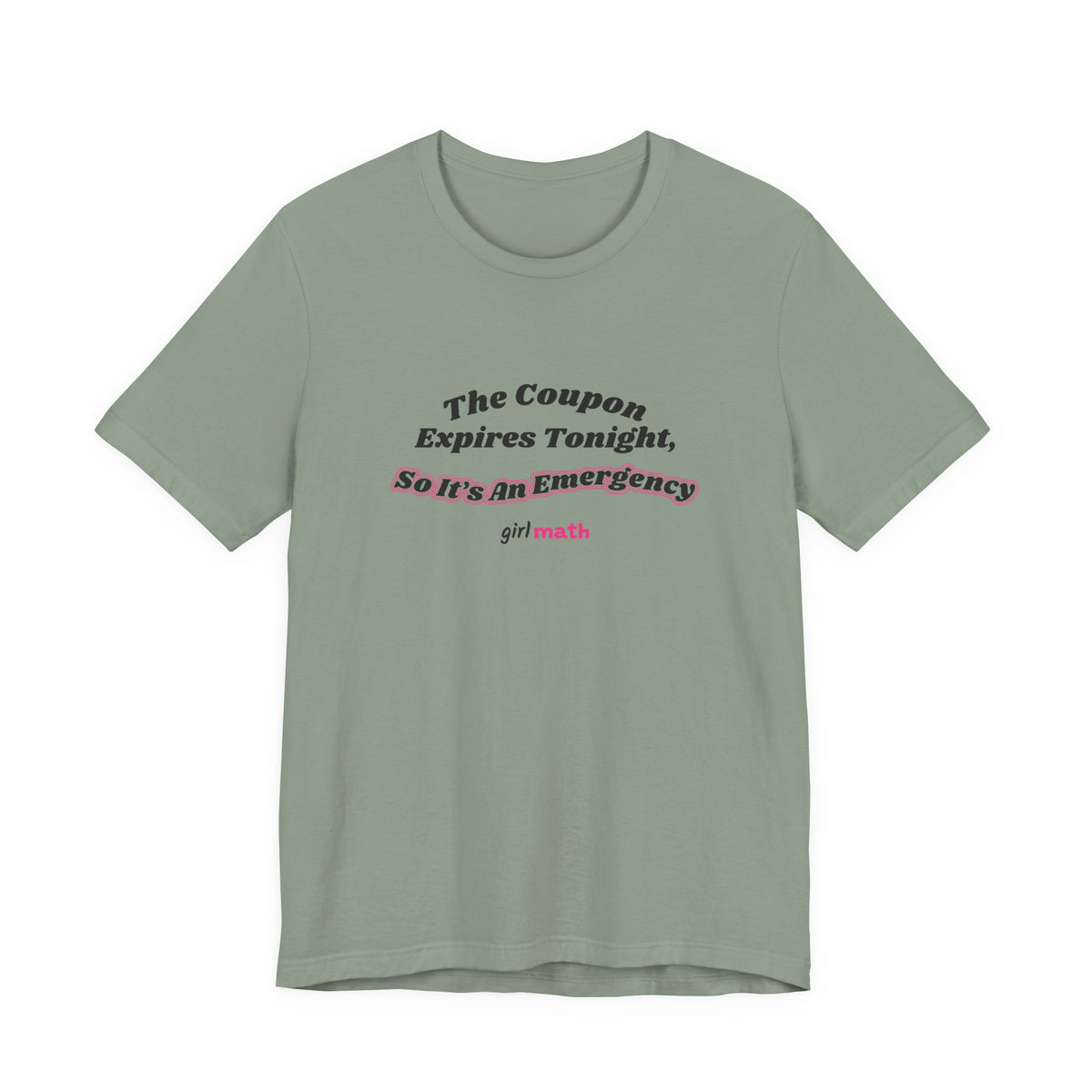 Coupon Emergency Tee - Sage