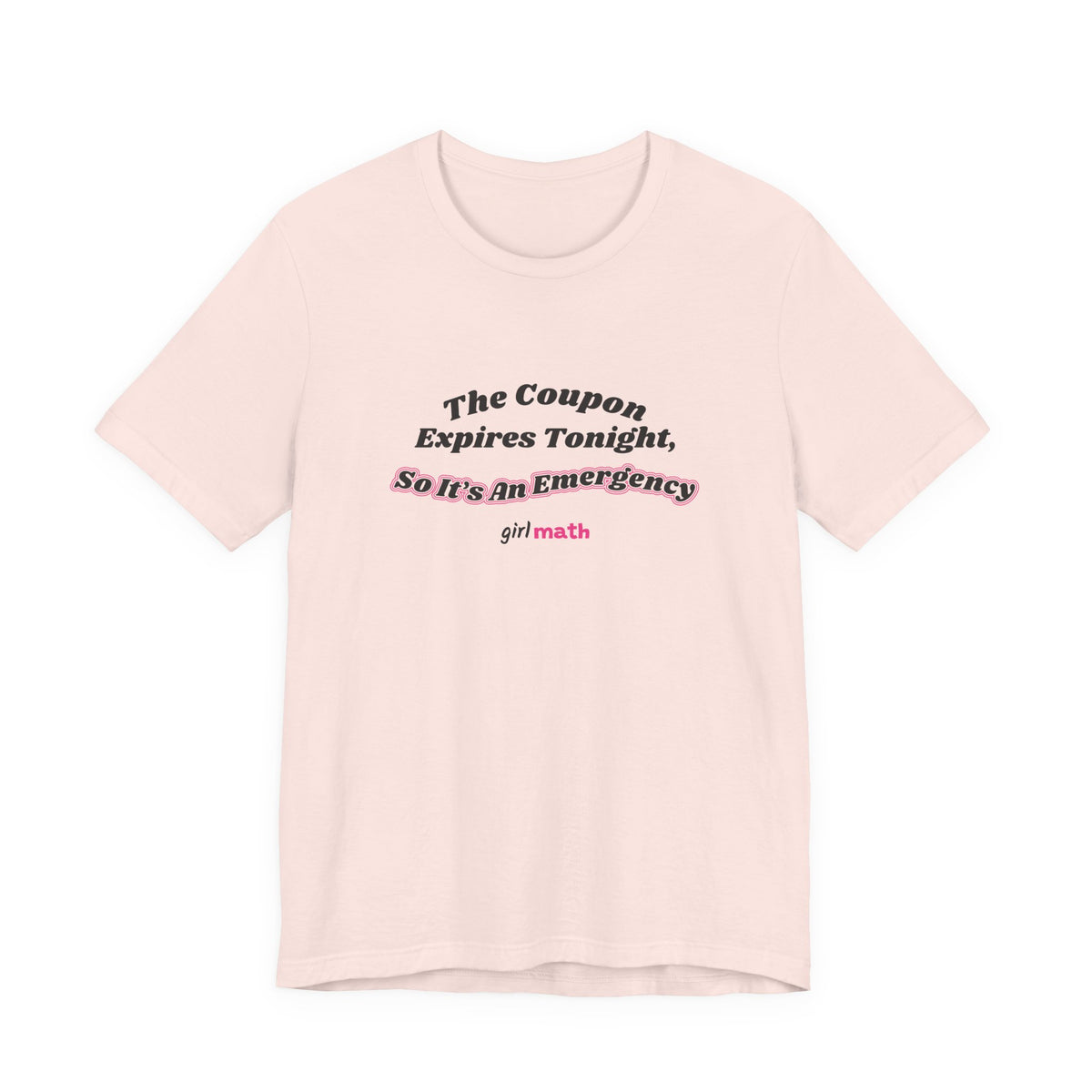 Coupon Emergency Tee - Soft Pink