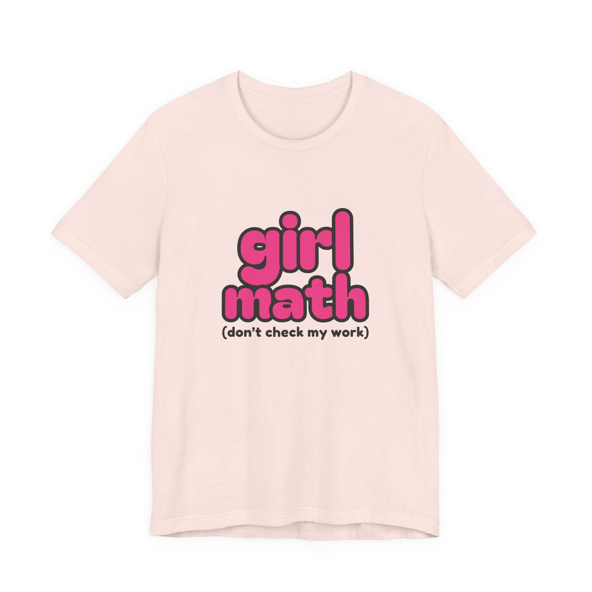 Don't Check My Work Tee - Soft Pink