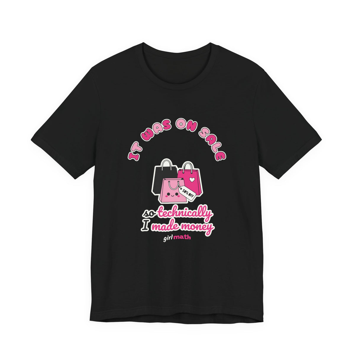 It Was On Sale tee in Black | Girl Math