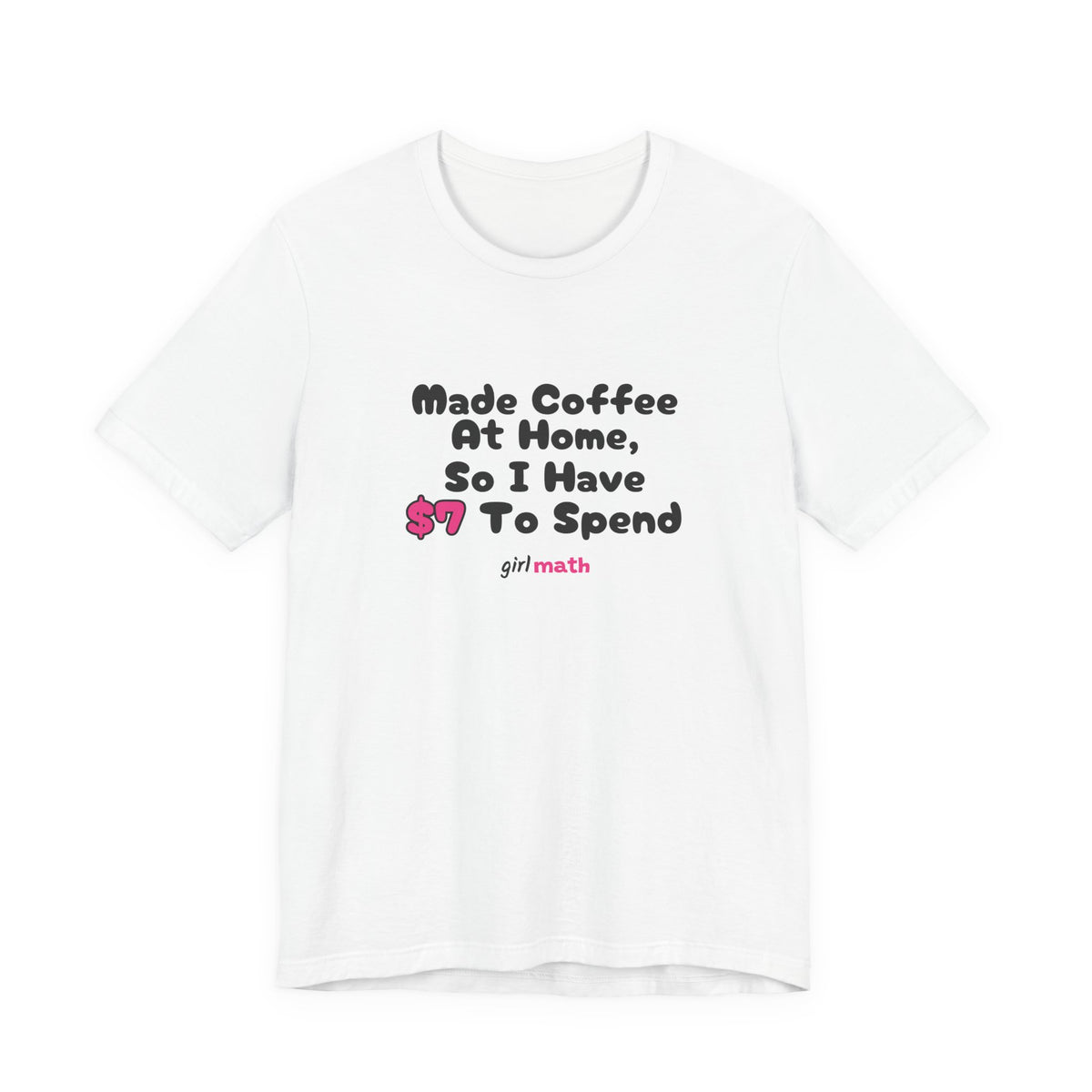 Made Coffee At Home Tee - White