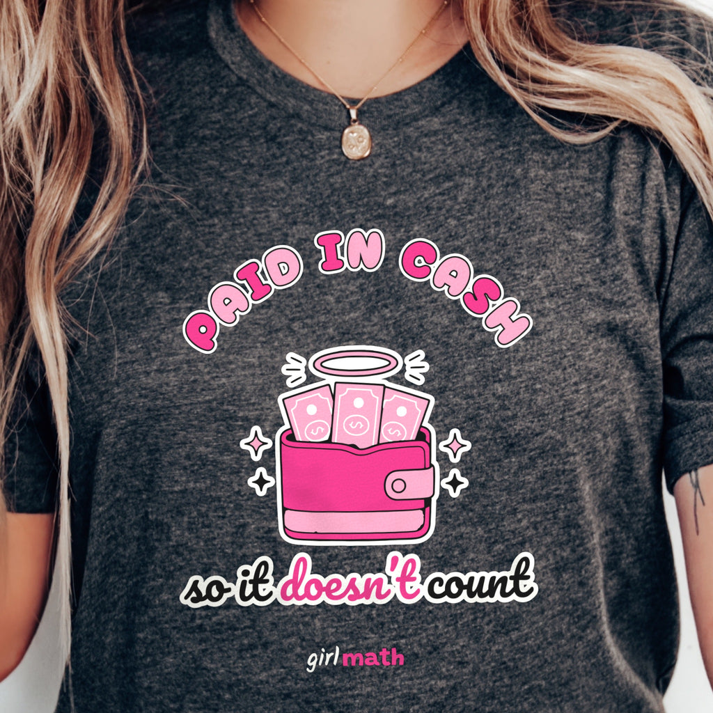 Paid In Cash tee in Dark Grey Heather | Girl Math