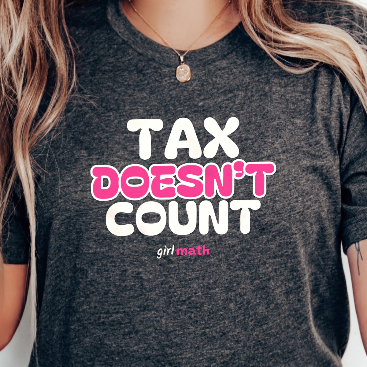 Tax Doesn't Count Tee - Dark Grey Heather